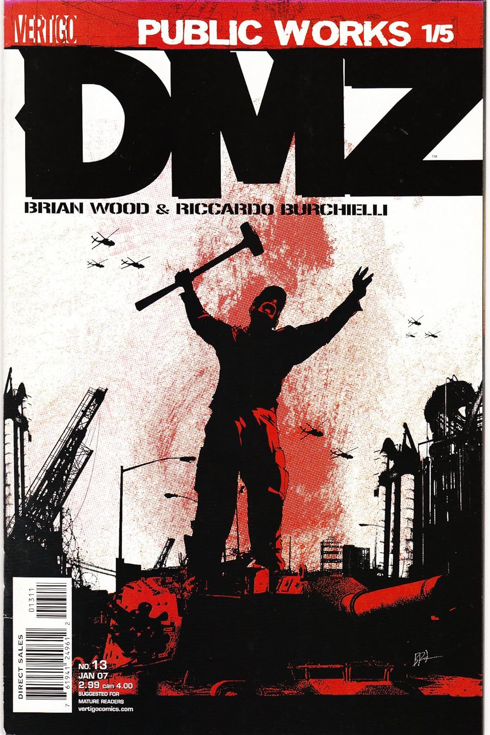 DMZ #13 Public Works Part 1 (of 5) (Vertigo)
DMZ #13 Public Works Part 1 (of 5) (Vertigo)