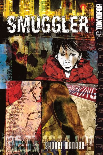 SMUGGLER (TokyoPop)
SMUGGLER (TokyoPop)