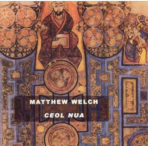 CD диск Welch, Matthew: Ceol Nua
CD диск Welch, Matthew: Ceol Nua