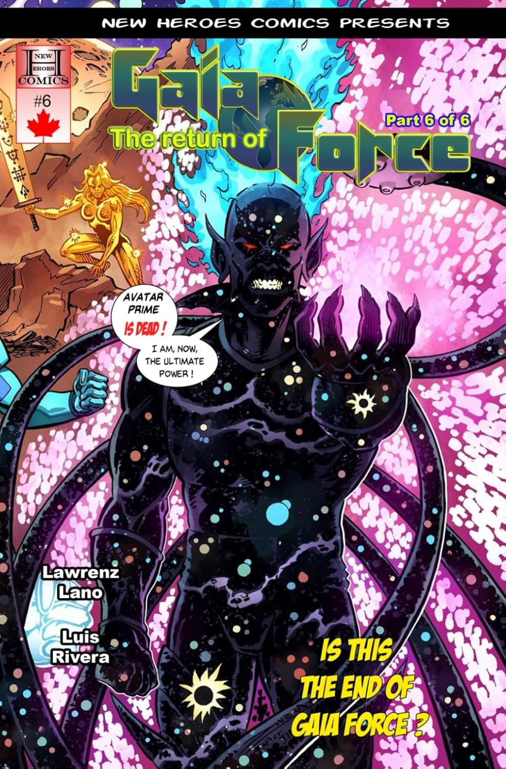 The Return of Gaia Force #6 (Independently published)
The Return of Gaia Force #6 (Independently published)