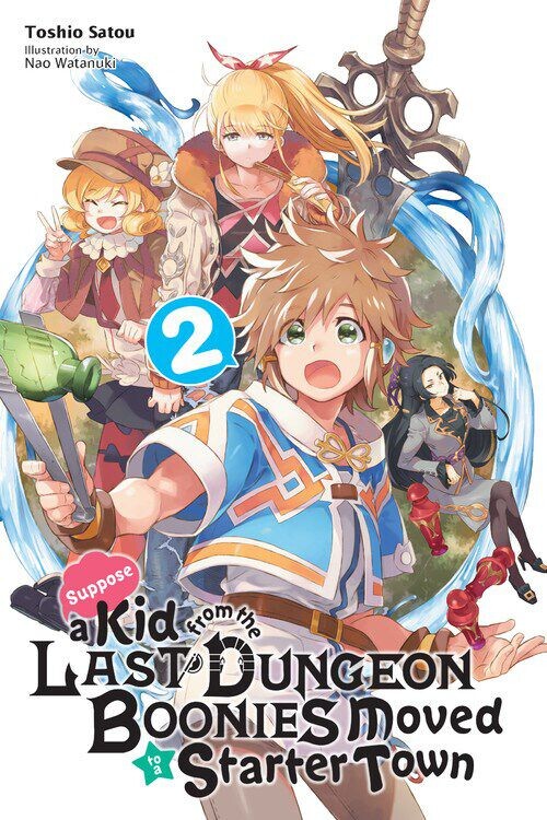 Новелла Suppose a Kid from the Last Dungeon Boonies Moved to a Starter Town Novel Volume 2
Новелла Suppose a Kid from the Last Dungeon Boonies Moved to a Starter Town Novel Volume 2