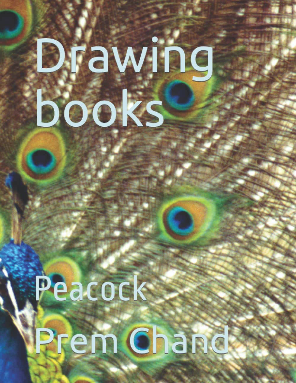 Drawing books: Peacock (Independently published)
Drawing books: Peacock (Independently published)