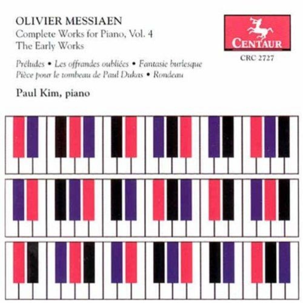 Диск CD Messiaen: Complete Works for Piano, Vol. 4, The Early Works - Olivier Messiaen, Paul Kim
Диск CD Messiaen: Complete Works for Piano, Vol. 4, The Early Works - Olivier Messiaen, Paul Kim