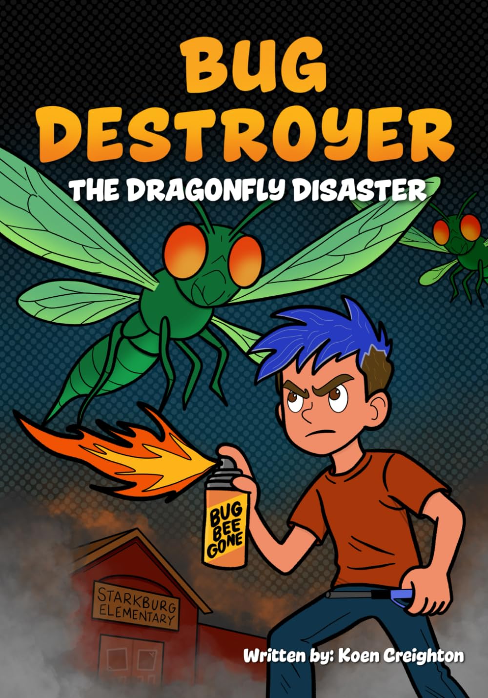 BUG DESTROYER: THE DRAGONFLY DISASTER (Independently published)
BUG DESTROYER: THE DRAGONFLY DISASTER (Independently published)