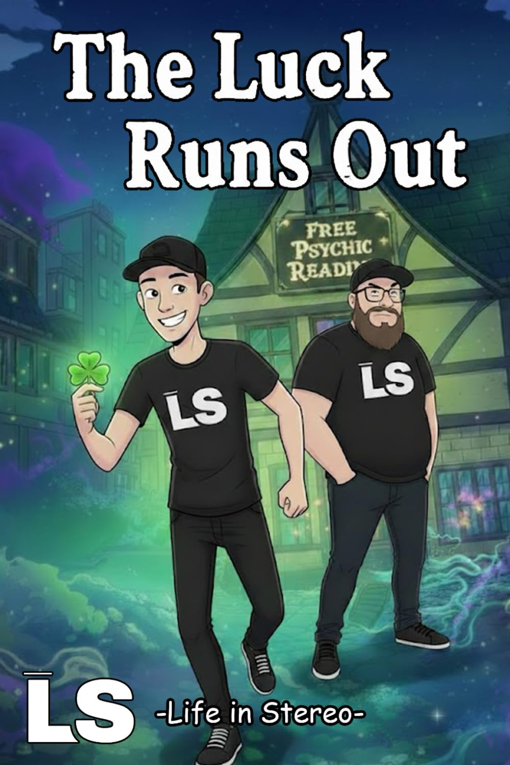 The Luck Runs Out (Life in Stereo Books) (Independently published)
The Luck Runs Out (Life in Stereo Books) (Independently published)