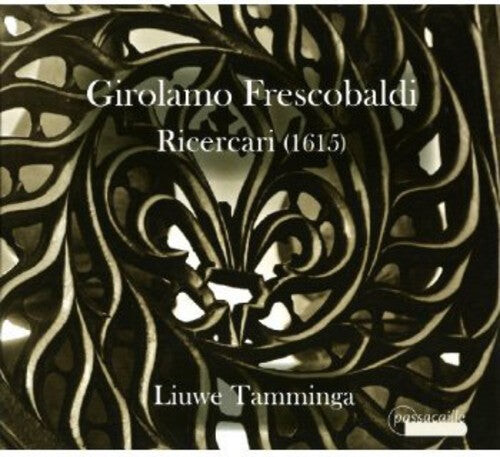 CD диск Frescobaldi / Tamminga: Ricercari (1615)
CD диск Frescobaldi / Tamminga: Ricercari (1615)