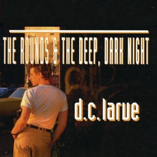CD диск Larue, D.C.: Rounds & Deep Dark Night
CD диск Larue, D.C.: Rounds & Deep Dark Night