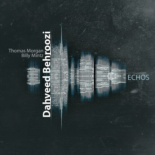 CD диск Behroozi, Dahveed: Echos
CD диск Behroozi, Dahveed: Echos