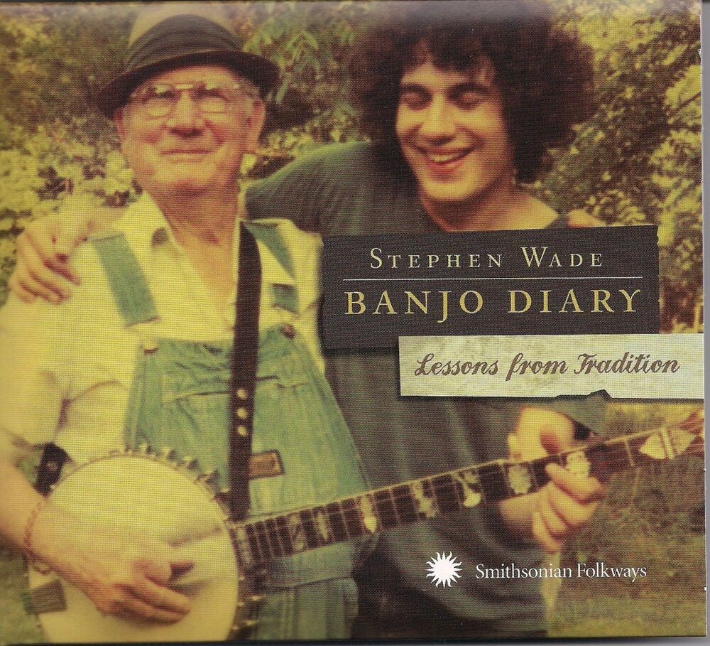 Диск CD Banjo Diary: Lessons From Tradition - Stephen Wade
Диск CD Banjo Diary: Lessons From Tradition - Stephen Wade