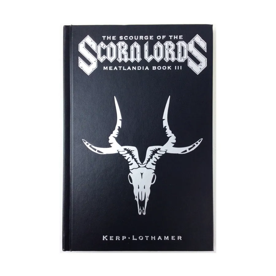 Scourge of the Scorn Lords - Meatlandia Book 3 (Collector's Edition), Role Playing Games (Knight Owl Publishing), твердый переплет
Scourge of the Scorn Lords - Meatlandia Book 3 (Collector's Edition), Role Playing Games (Knight Owl Publishing), твердый переплет