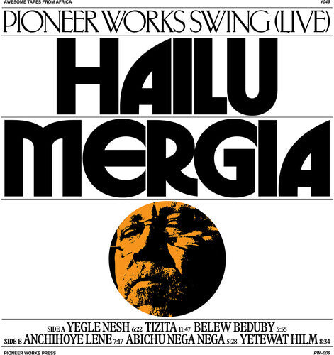 Аудиокассета Mergia, Hailu: Pioneer Works Swing (Live)
Аудиокассета Mergia, Hailu: Pioneer Works Swing (Live)