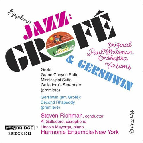 CD диск Grofe / Gershwin / Harmonie Ensemble / Richman: Music of Grofe & Gershwin 
CD диск Grofe / Gershwin / Harmonie Ensemble / Richman: Music of Grofe & Gershwin