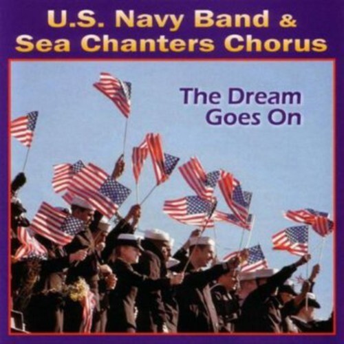 CD диск Us Navy Band / Sea Chanters Chorus: The Dream Goes On 
CD диск Us Navy Band / Sea Chanters Chorus: The Dream Goes On