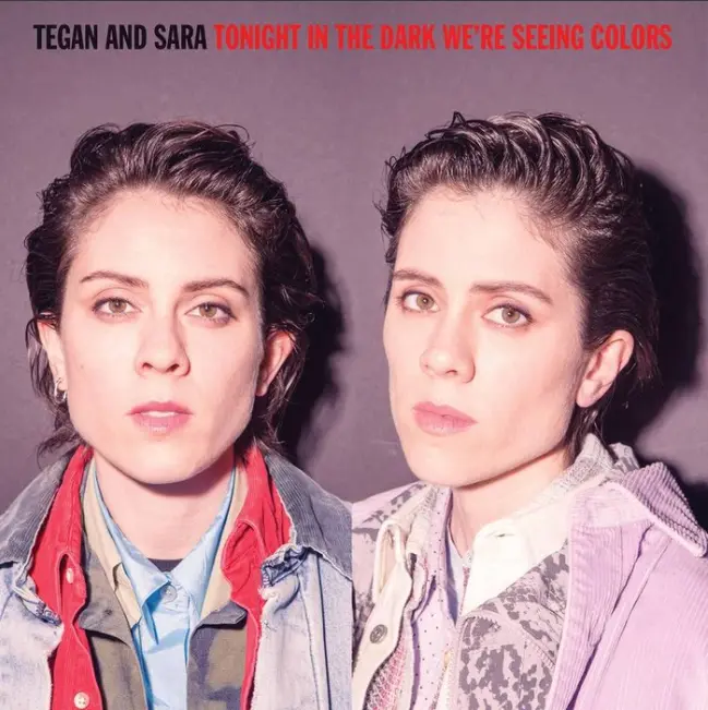 Виниловая пластинка Tegan And Sara - Tonight In The Dark We're Seeing Colors
Виниловая пластинка Tegan And Sara - Tonight In The Dark We're Seeing Colors