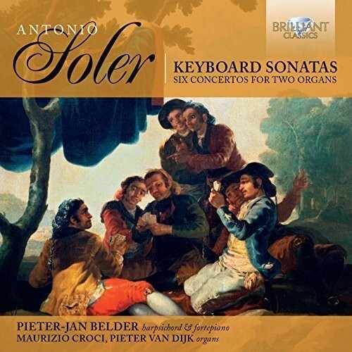 CD диск Soler / Belder / Croci / Dijk: Keyboard Sonatas - Six Concertos for Two Organs 
CD диск Soler / Belder / Croci / Dijk: Keyboard Sonatas - Six Concertos for Two Organs