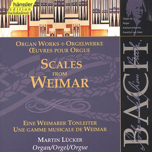 CD диск Bach / Lucker: Scales from Weimar: Organ Works
CD диск Bach / Lucker: Scales from Weimar: Organ Works