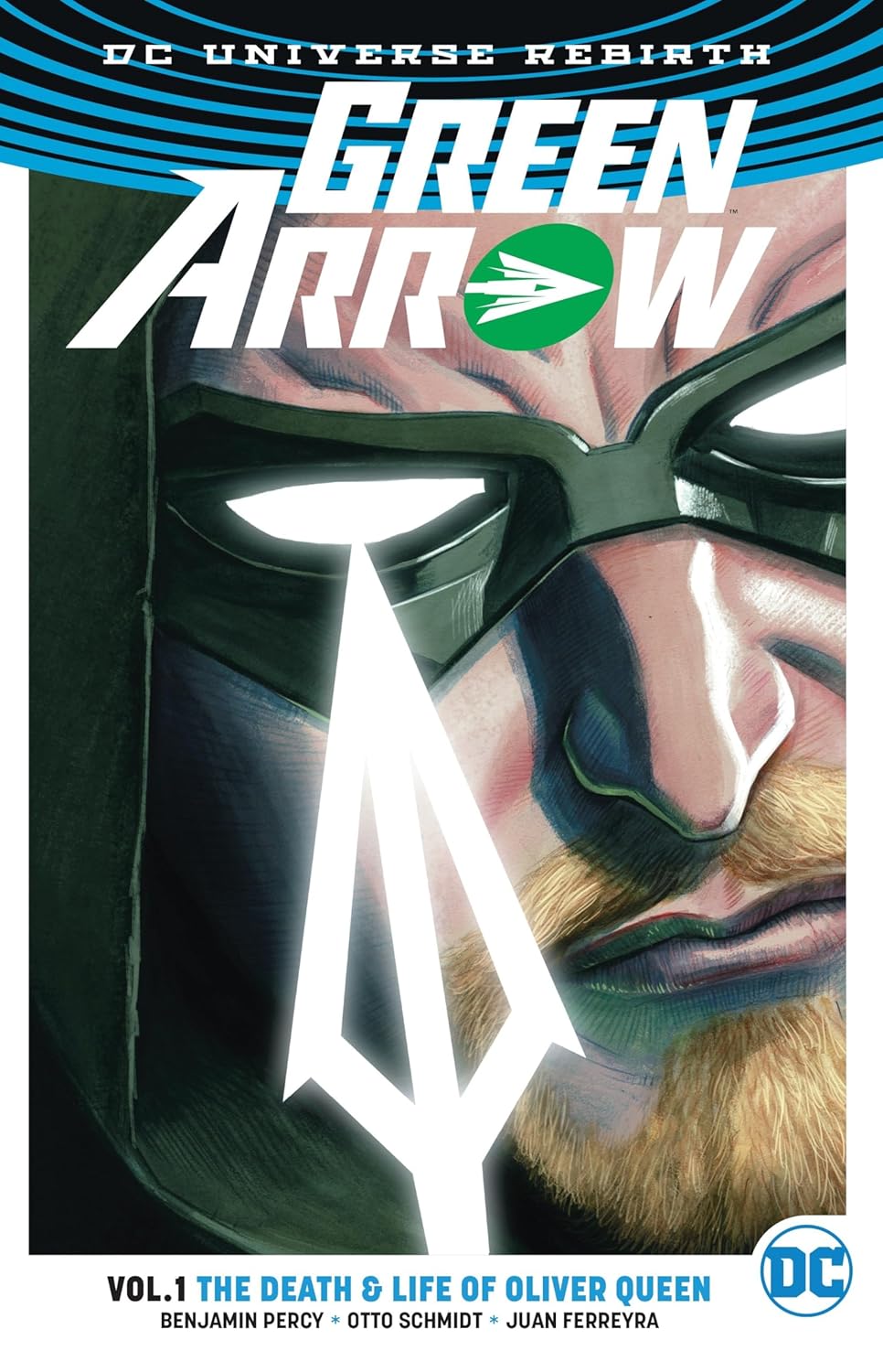 Green Arrow Vol. 1: The Death and Life Of Oliver Queen (Rebirth) (DC Comics)
Green Arrow Vol. 1: The Death and Life Of Oliver Queen (Rebirth) (DC Comics)