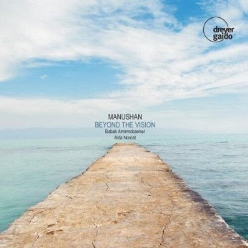 CD диск Manushan / Asgarzadeh / Vahidi / Manushan / Nosrat: Beyond the Vision
CD диск Manushan / Asgarzadeh / Vahidi / Manushan / Nosrat: Beyond the Vision