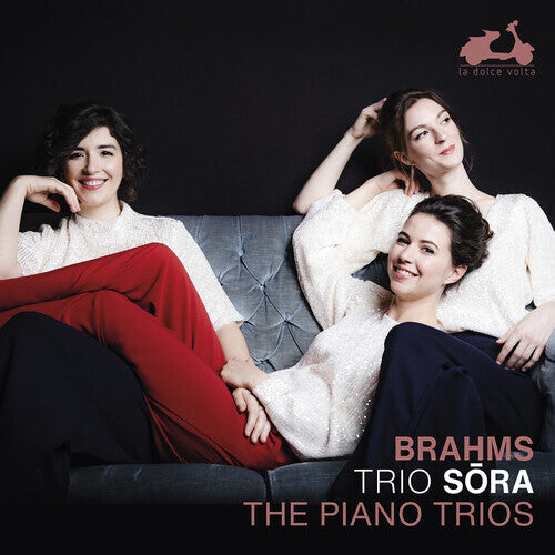 CD диск Brahms / Trio Sora: Brahms: The Piano Trios
CD диск Brahms / Trio Sora: Brahms: The Piano Trios
