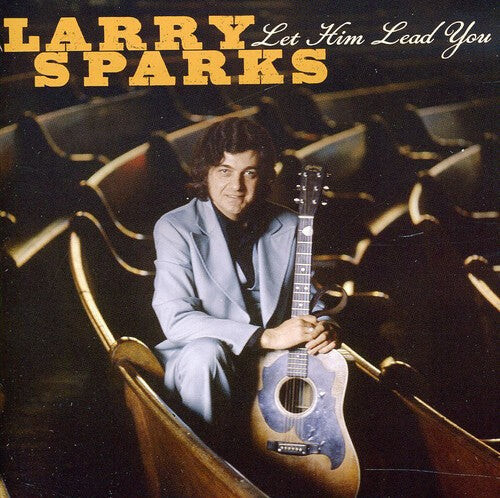 CD диск Sparks, Larry: Let Him Lead You
CD диск Sparks, Larry: Let Him Lead You