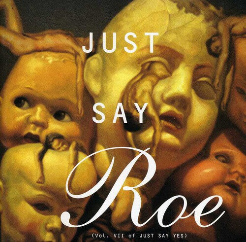 CD диск Just Say Roe / Various: Just Say Roe / Various
CD диск Just Say Roe / Various: Just Say Roe / Various