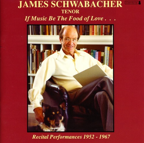 CD диск Schwabacher, James: If Music Be the Food of Love (1952-1967) Recital
CD диск Schwabacher, James: If Music Be the Food of Love (1952-1967) Recital