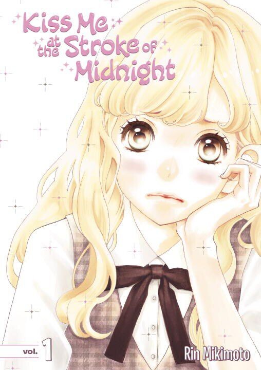 Манга Kiss Me at the Stroke of Midnight Manga Volume 1
Манга Kiss Me at the Stroke of Midnight Manga Volume 1