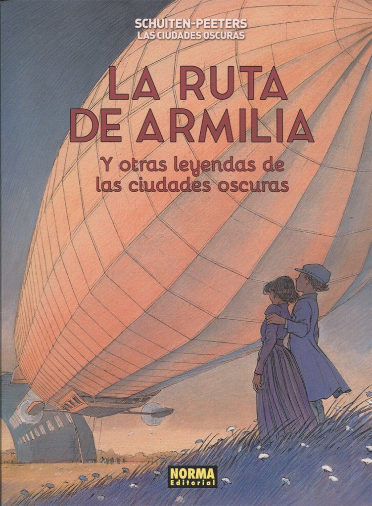 Las ciudades oscuras. La ruta de Armilial. Edición rústica (NORMA EDITORIAL, S.A.)
Las ciudades oscuras. La ruta de Armilial. Edición rústica (NORMA EDITORIAL, S.A.)