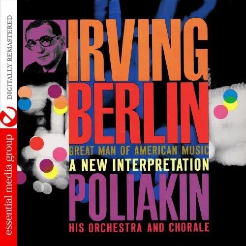 CD диск Poliakin Orchestra: Irving Berlin - Great Man of American Music
CD диск Poliakin Orchestra: Irving Berlin - Great Man of American Music