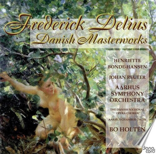 CD диск Delius / Danish National Opera / Aarhus Sym Orch: Danish Masterworks
CD диск Delius / Danish National Opera / Aarhus Sym Orch: Danish Masterworks