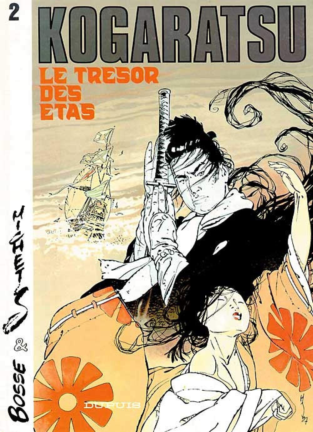 Kogaratsu - Tome 2 - Le Trésor des Étas (DUPUIS)
Kogaratsu - Tome 2 - Le Trésor des Étas (DUPUIS)