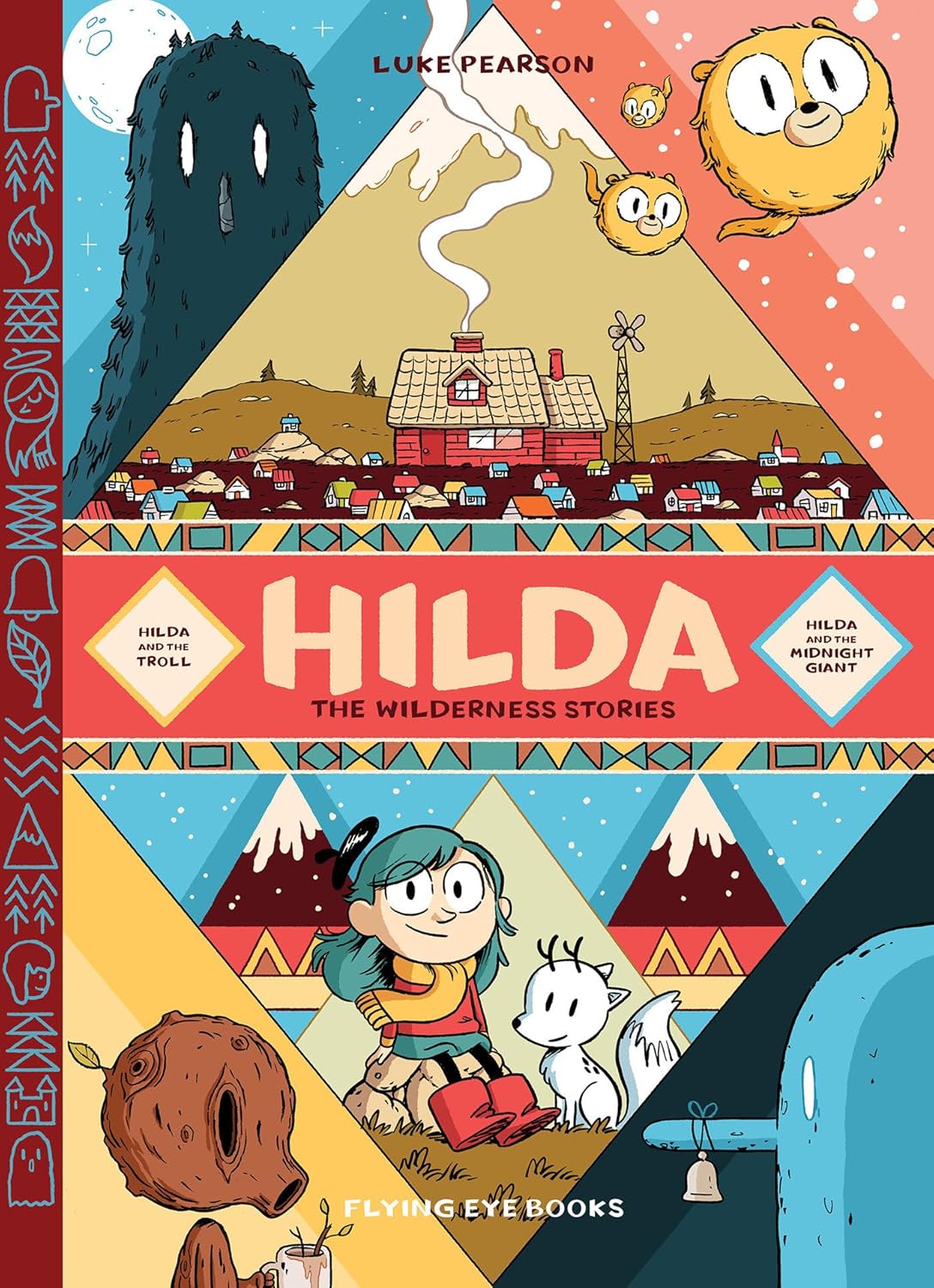 Hilda: The Wilderness Stories: Hilda and the Troll /Hilda and the Midnight Giant (Hildafolk) (Flying Eye Books)
Hilda: The Wilderness Stories: Hilda and the Troll /Hilda and the Midnight Giant (Hildafolk) (Flying Eye Books)