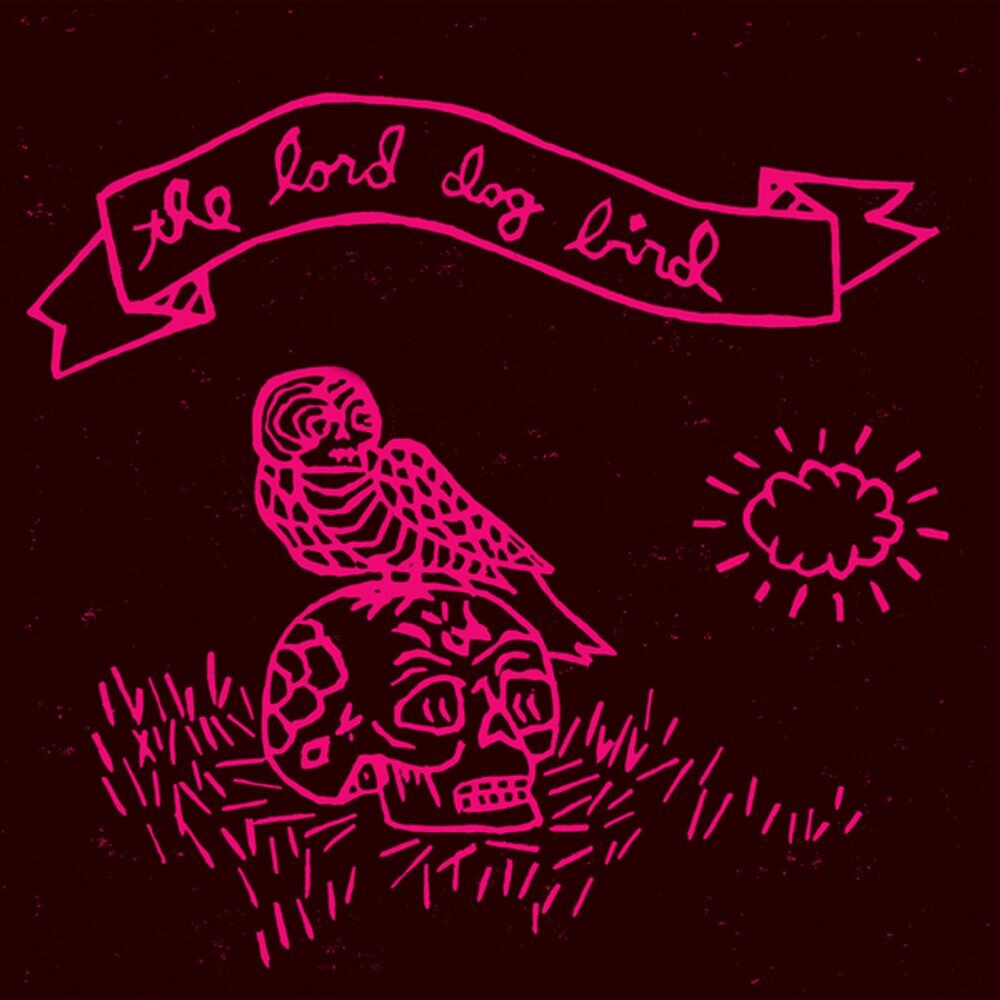 Диск CD The Lord Dog Bird - The Lord Dog Bird
Диск CD The Lord Dog Bird - The Lord Dog Bird