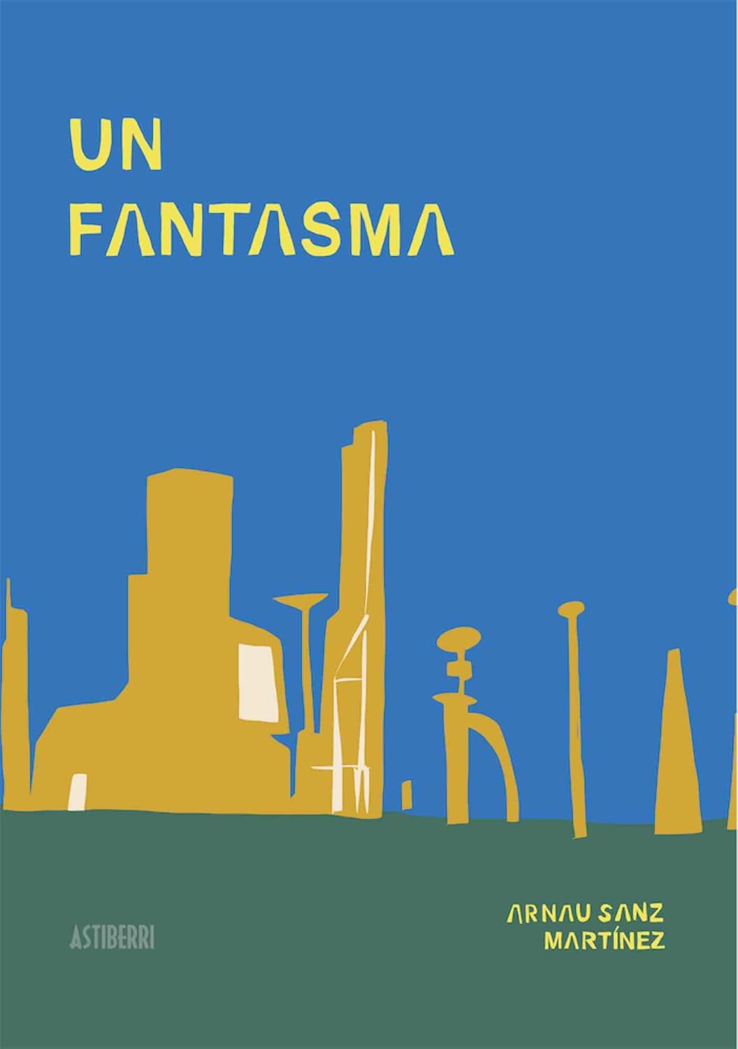 Un fantasma (ASTIBERRI EDICIONES)
Un fantasma (ASTIBERRI EDICIONES)