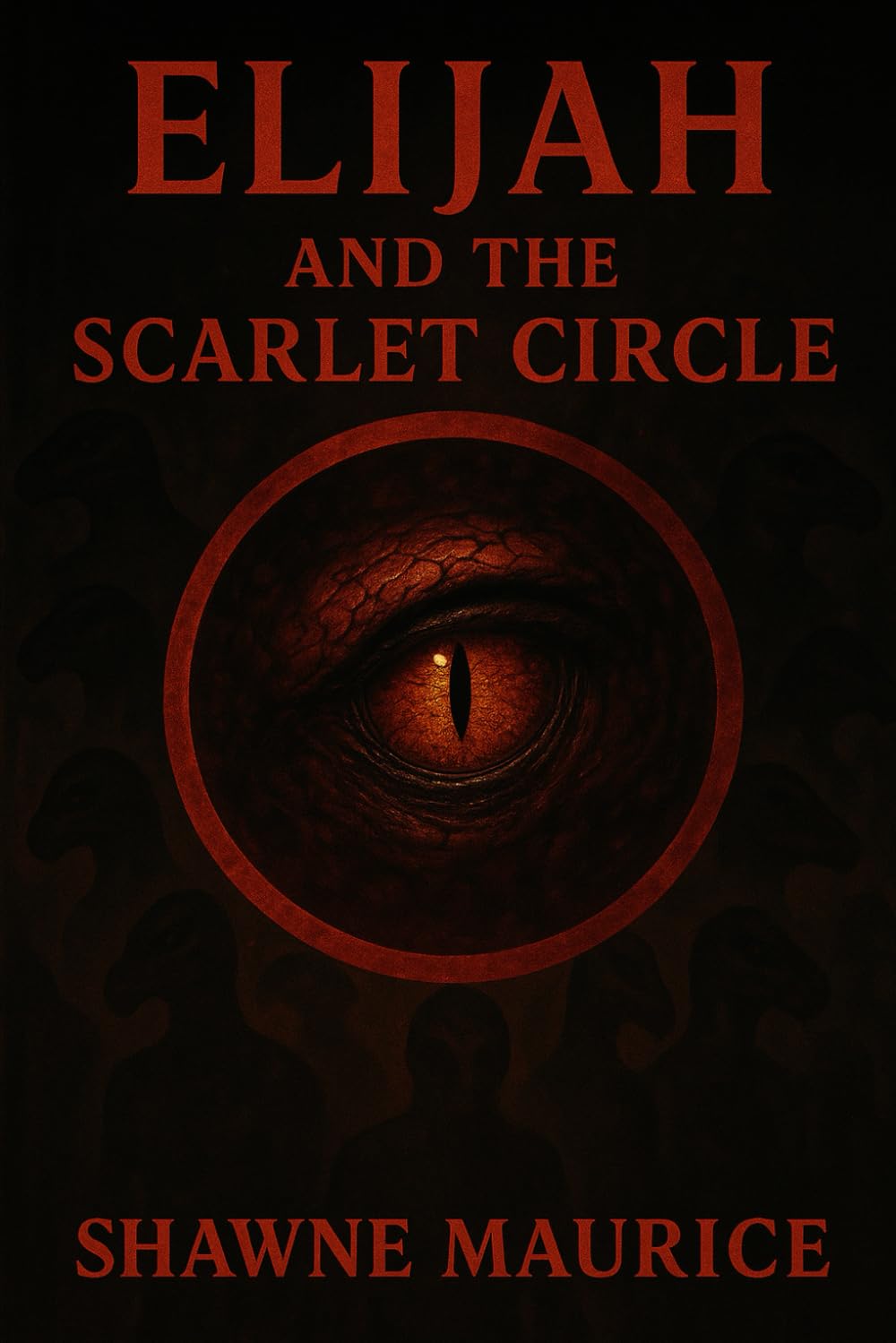 Elijah and the Scarlet Circle (Independently published)
Elijah and the Scarlet Circle (Independently published)