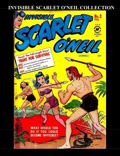 Invisible Scarlet O'Neil Collection: 3 Issues: (#2, #3 & Comic Hits #59) (CreateSpace Independent Publishing Platform)
Invisible Scarlet O'Neil Collection: 3 Issues: (#2, #3 & Comic Hits #59) (CreateSpace Independent Publishing Platform)