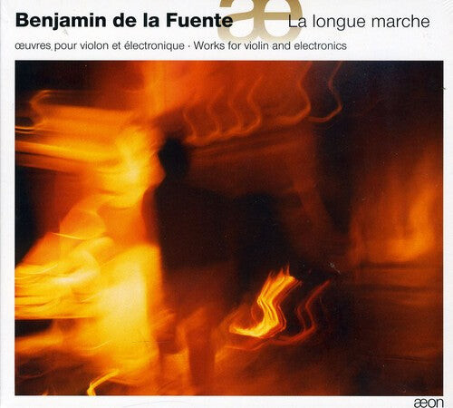CD диск De La Fuente, Benjamin: La Longue Marche: Works for Violin & Electronics 
CD диск De La Fuente, Benjamin: La Longue Marche: Works for Violin & Electronics