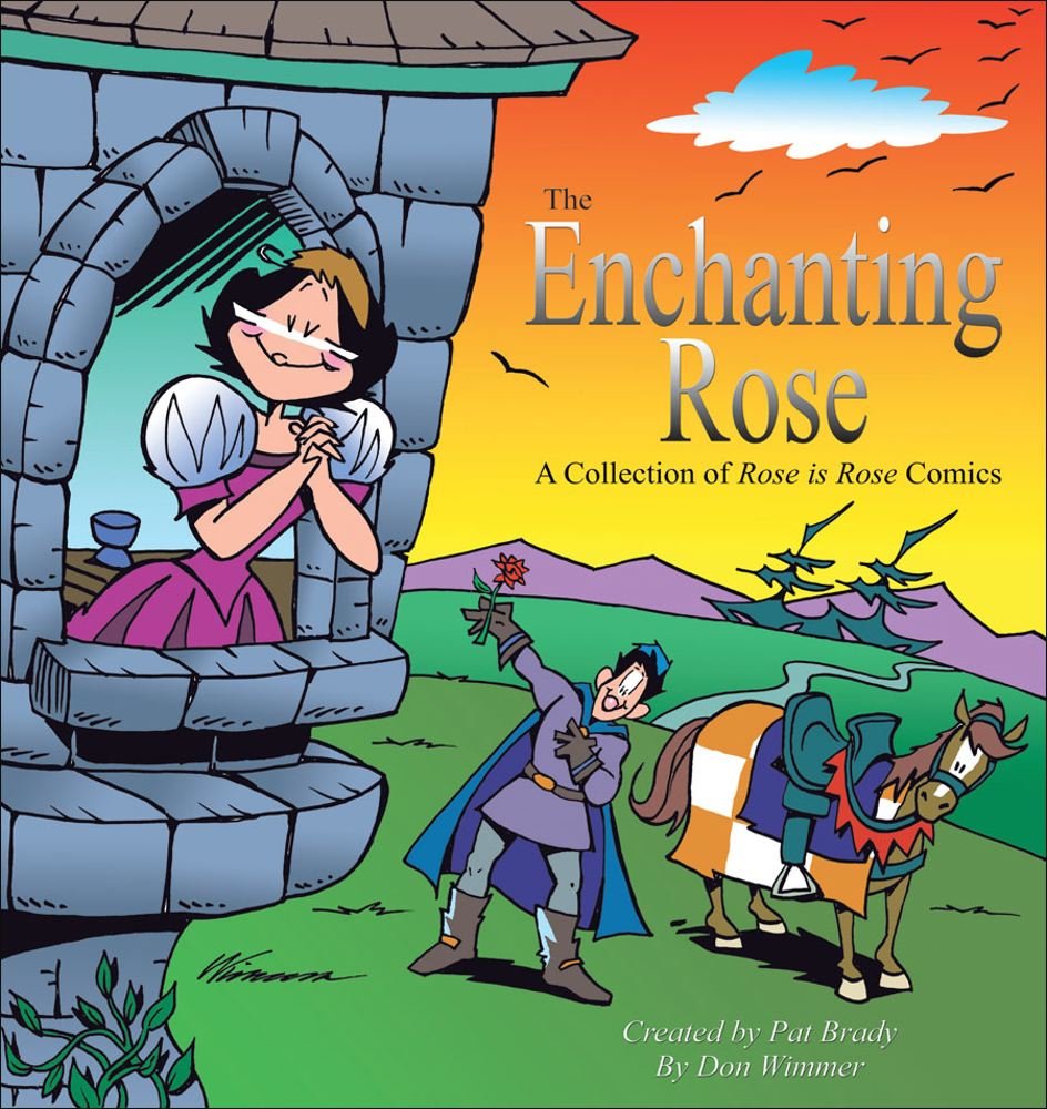 The Enchanting Rose: A Rose is Rose Collection (Andrews McMeel Publishing)
The Enchanting Rose: A Rose is Rose Collection (Andrews McMeel Publishing)