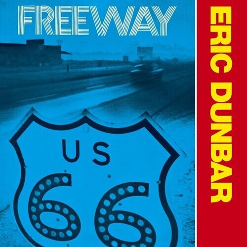 Виниловая пластинка Dunbar, Eric: Freeway 
Виниловая пластинка Dunbar, Eric: Freeway