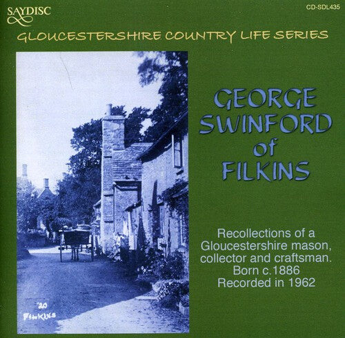 CD диск George Swinford of Filkins: Recollections of a Gloucestershire Mason
CD диск George Swinford of Filkins: Recollections of a Gloucestershire Mason