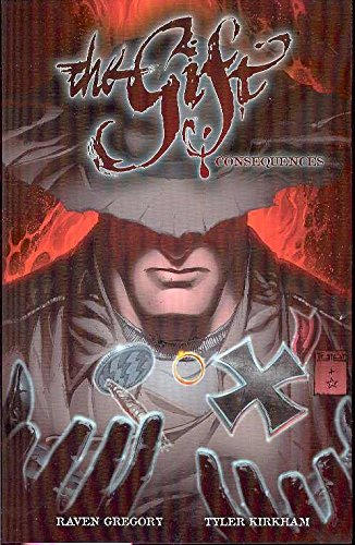 The Gift Volume 2: Consequences (Image Comics)
The Gift Volume 2: Consequences (Image Comics)