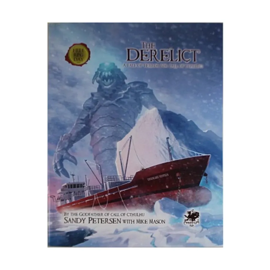 Derelict (Free RPG Day 2016), Call of Cthulhu - Adventures & Modules (Chaosium 5.6-6th Editions), мягкая обложка
Derelict (Free RPG Day 2016), Call of Cthulhu - Adventures & Modules (Chaosium 5.6-6th Editions), мягкая обложка