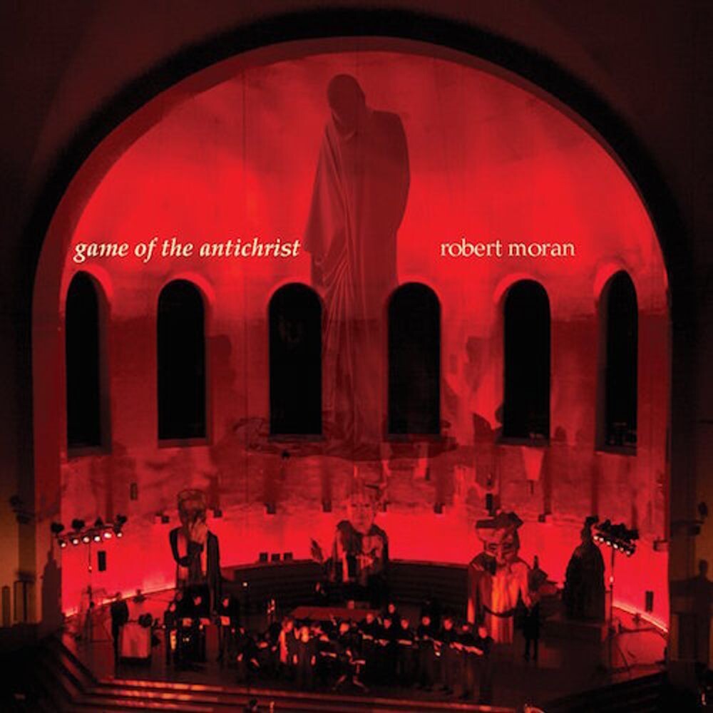 Диск CD Game Of The Antichrist - Robert Moran
Диск CD Game Of The Antichrist - Robert Moran