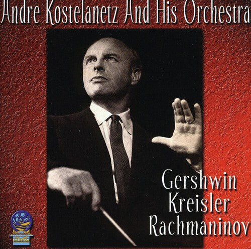 CD диск Kostelanetz, Andre / His Orchestra: Gershwin Kreisler and Rachmaninov
CD диск Kostelanetz, Andre / His Orchestra: Gershwin Kreisler and Rachmaninov