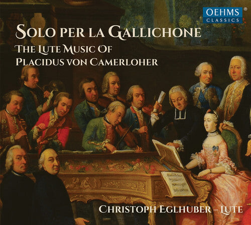 CD диск Camerloher / Eglhuber: Solo Per la Gallichone
CD диск Camerloher / Eglhuber: Solo Per la Gallichone