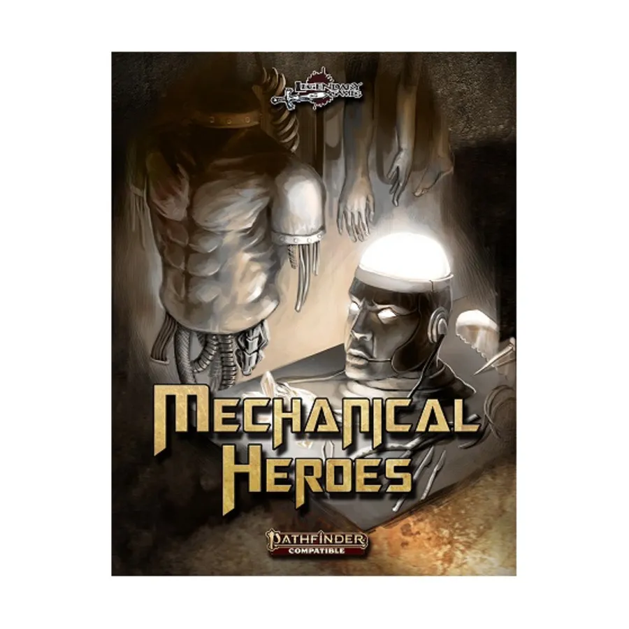 Mechanical Heroes (Pathfinder 2nd Edition), Pathfinder 2nd Edition (Legendary Games), мягкая обложка
Mechanical Heroes (Pathfinder 2nd Edition), Pathfinder 2nd Edition (Legendary Games), мягкая обложка