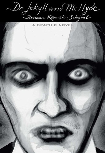 Dr. Jekyll and Mr. Hyde (Illustrated Classics): A Graphic Novel (Sterling)
Dr. Jekyll and Mr. Hyde (Illustrated Classics): A Graphic Novel (Sterling)