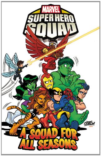 Super Hero Squad: A Squad for All Seasons (Marvel Super Hero Squad) (Marvel Enterprises)
Super Hero Squad: A Squad for All Seasons (Marvel Super Hero Squad) (Marvel Enterprises)