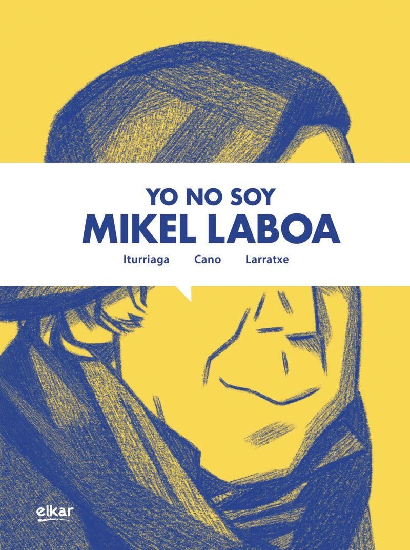 Yo no soy Mikel Laboa (Elkar)
Yo no soy Mikel Laboa (Elkar)