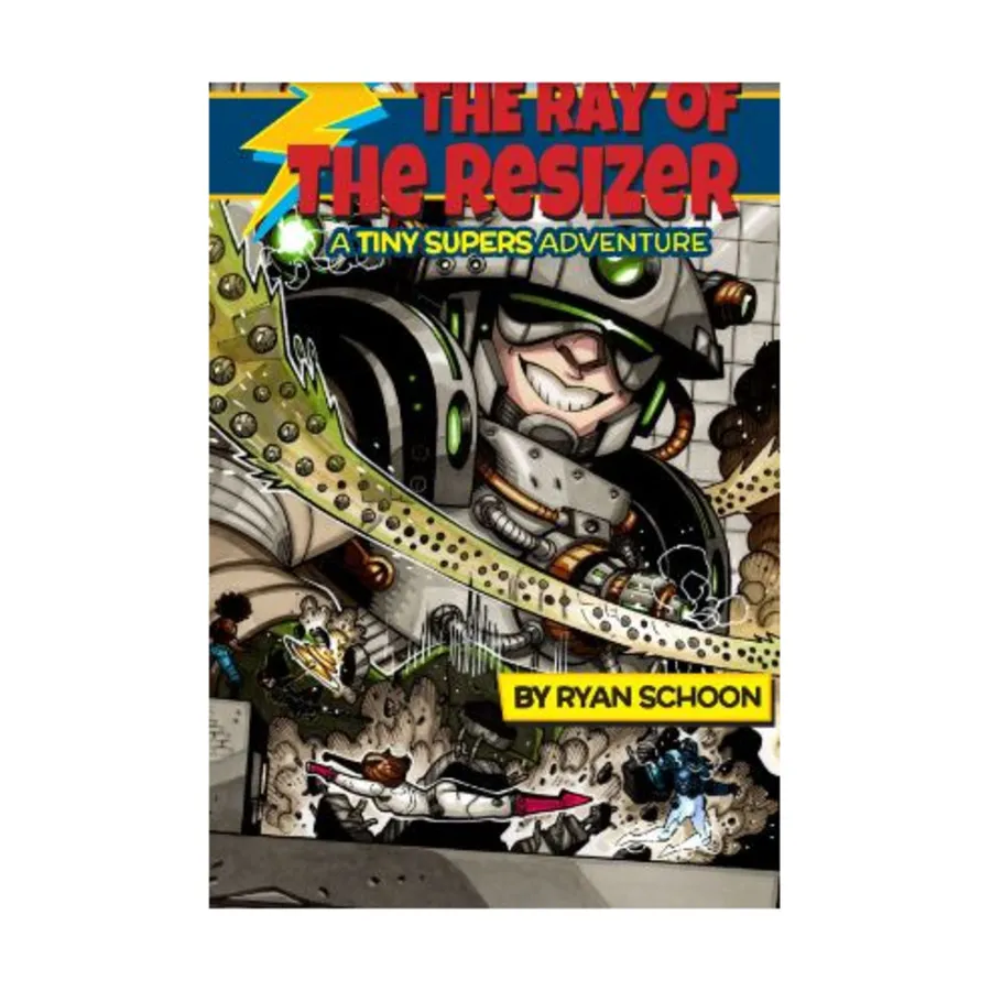 Tiny Supers - Ray of the Resizer, Tiny d6 Role Playing Games (Gallant Knight Games), мягкая обложка
Tiny Supers - Ray of the Resizer, Tiny d6 Role Playing Games (Gallant Knight Games), мягкая обложка